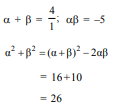 I f α and β are the zeroes of the polynomia